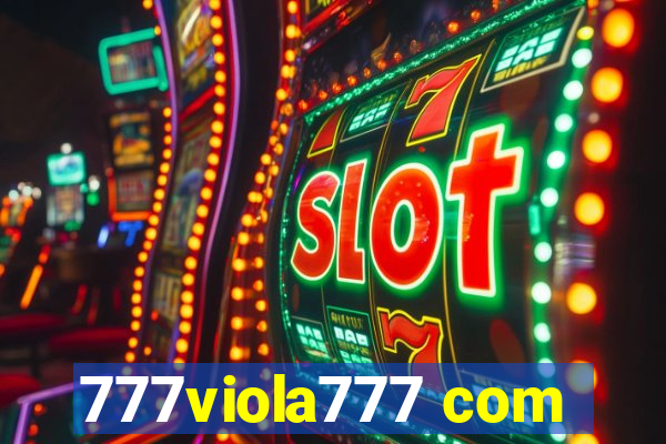 777viola777 com